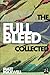 The Collected Full Bleed: 2003-2009