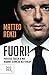 MATTEO RENZI - FUORI! - MATTEO