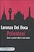 Polentoni. Come e perché il Nord è stato tradito