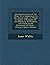 The Improvement of the Mind: Or, a Supplement to the Art of Logic. to Which Is Added, a Discourse On the Education of Children and Youth [And] (Remnants of Time). - Primary Source Edition