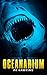 Oceanarium: A Deep Sea Thri...