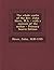 The whole works of the Rev. John Howe, M.A.: with a memoir of the author - Primary Source Edition