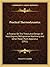 Practical Thermodynamics: A Treatise On The Theory And Design Of Heat Engines, Refrigeration Machinery, And Other Power Plant Apparatus (1911)
