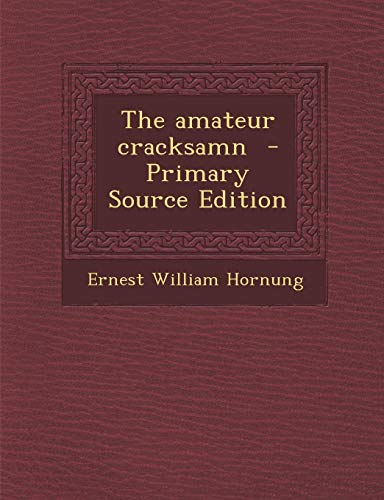 The amateur cracksamn