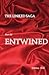 Entwined: The Linked Saga