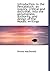 Introduction to the Pentateuch; an inquiry, critical and doctrinal, into the genuineness, authority, and design of the Mosaic writings