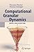 Computational Granular Dynamics