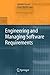 Engineering and Managing Software Requirements