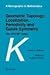 Geometric Topology: Localization, Periodicity and Galois Symmetry