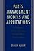 Parts Management Models and Applications