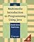 Multimedia Introduction to Programming Using Java