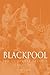 Blackpool The Complete Record 1887-2011