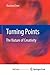 Turning Points: The Nature of Creativity