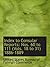 Index to Consular Reports: Nos. 60 to 111 (Vols. 18 to 31) 1886-1889