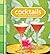 Cocktails: More Than 80 Fre...
