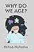 Why Do We Age