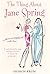 The Thing About Jane Spring