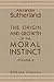 The Origin and Growth of the Moral Instinct: Volume 2