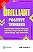 Brilliant Positive Thinking