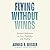 Flying without Wings: Personal Reflections on Loss, Disability, and Healing