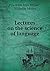 Lectures on the science of language