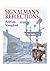 Signalman's Reflections : A Personal Celebration of Semaphore Signalling