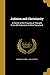 Judaism and Christianity: A Sketch of the Progress of Thought From Old Testament to New Testament