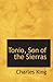 Tonio, Son of the Sierras: A Story of the Apache War