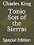 Tonio Son of the Sierras: Special Edition