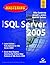 Mastering Microsoft SQL Server 2005