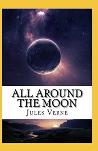 All Around the Moon Illustrated