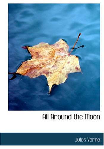 All Around the Moon