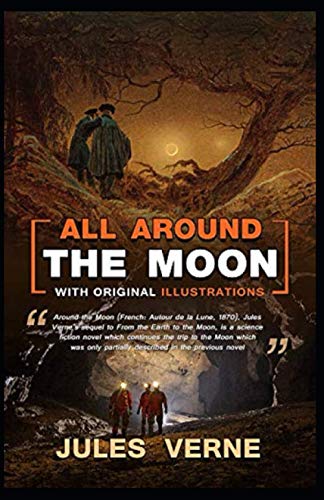 All Around the Moon Illustrated
