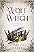 The Wolf and the Witch (Wit...