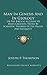 Man In Genesis And In Geology: Or The Biblical Account Of Man's Creation, Tested By Scientific Theories Of His Origin And Antiquity