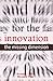 Innovation: The Missing Dimension