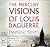 The Mercury Visions of Louis Daguerre