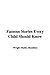Famous Stories Every Child Should Know