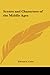 Scenes and Characters of the Middle Ages