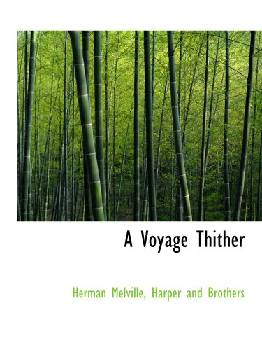 A Voyage Thither