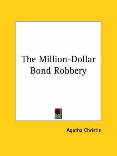 The Million-dollar Bond Robbery