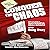 Conquer the Chaos: How to Grow a Successful Small Business Without Going Crazy