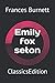 Emily fox seton: ClassicsEdition