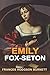 EMILY FOX-SETON : Classic fiction (edition)
