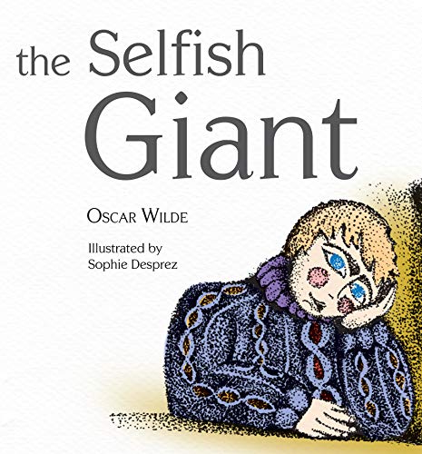 The Selfish Giant- Oscar Wilde