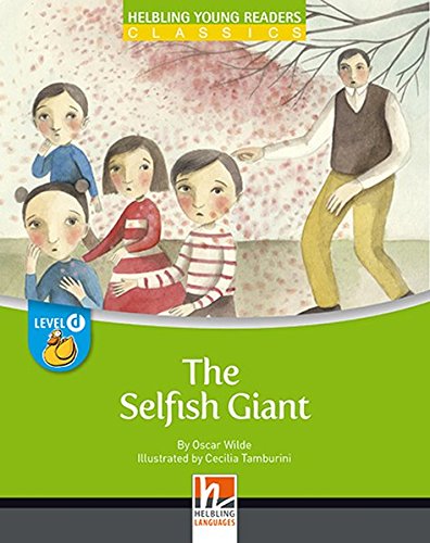 The Selfish Giant, Class Set. Level d/für vertiefenden oder bilingualen Unterricht