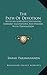 The Path Of Devotion: With An Appendix Containing Sanskrit Salutations And Prayers With Translation