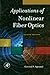 Applications of Nonlinear Fiber Optics: Second Edition