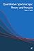 Quantitative Spectroscopy: Theory and Practice