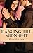 Dancing Till Midnight